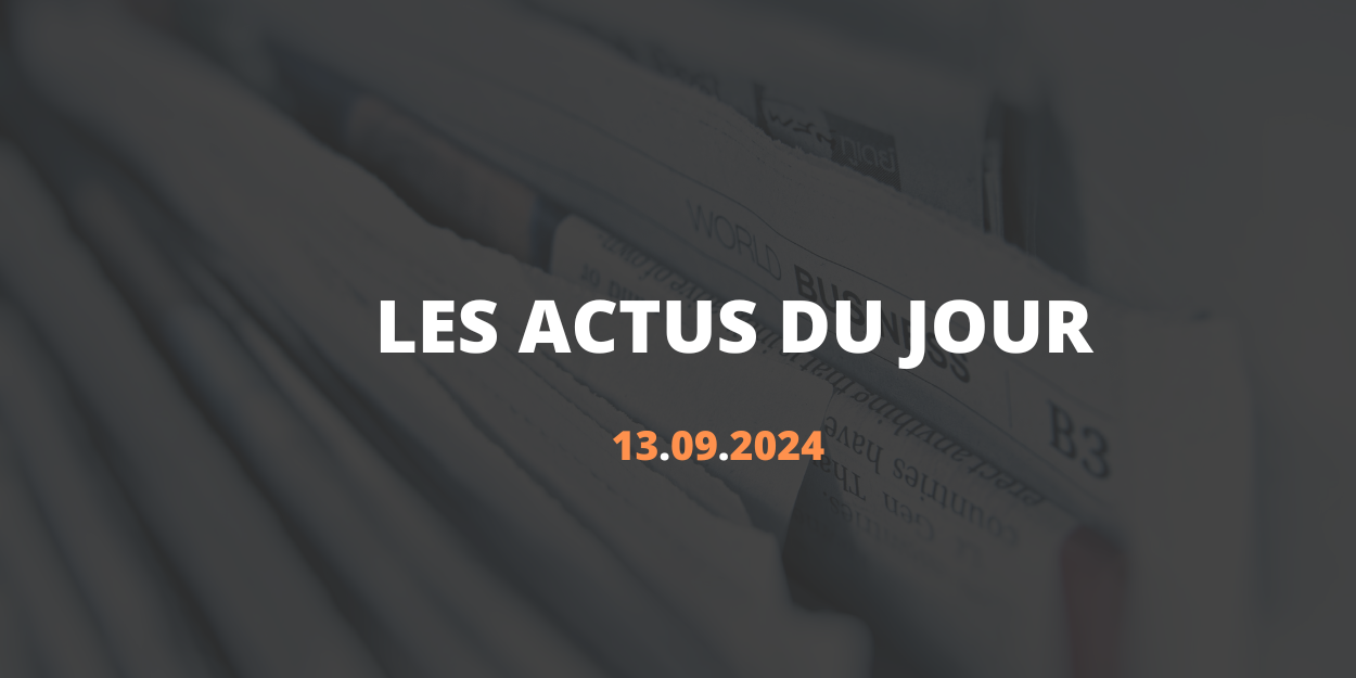 Résumé des articles du 13 septembre 2024