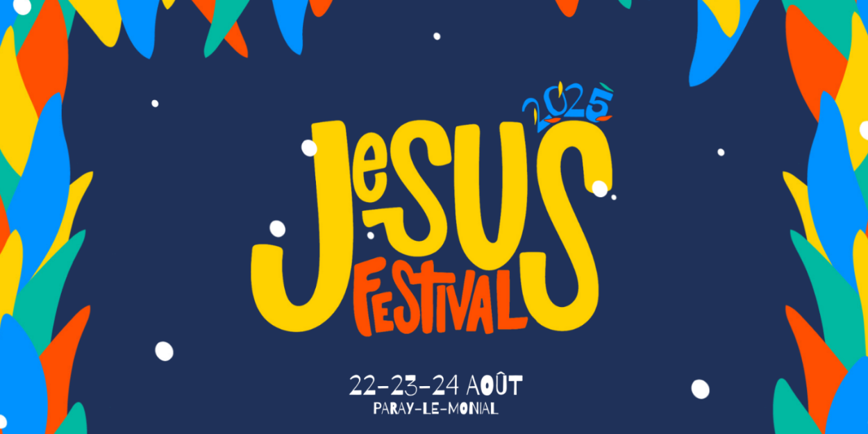 J-43 avant le Jesus Festival  le compte à rebours est lancé