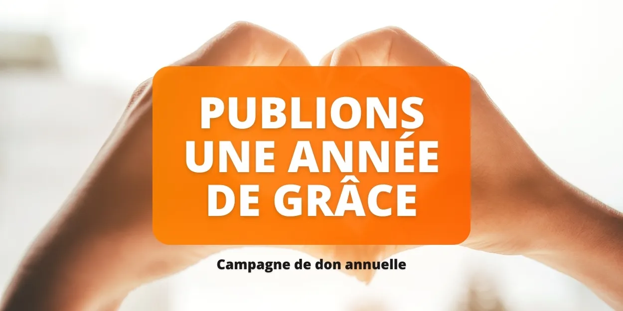 Publions une année de grâce