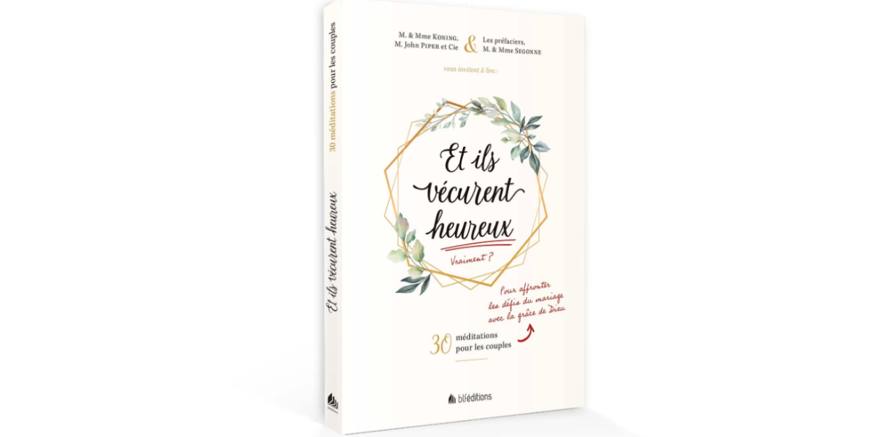 ils_vecurent_heurex_livre_chretien_defis_mariage