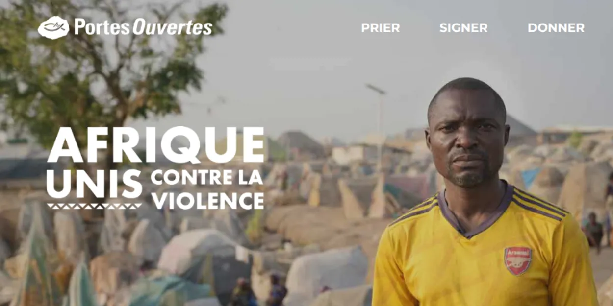 neuf_chretiens_sur_dix_assassines_afrique_subsaharienne_portes_ouvertes_lance_vaste_campagne_mobilisation