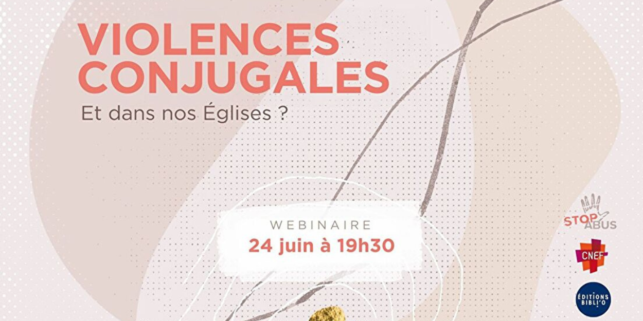 violences_conjugales_nos_eglises_webinaire_organise_cnef